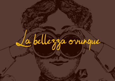 La bellezza ovunque